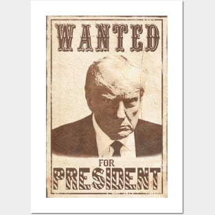 WANTED for President Posters and Art